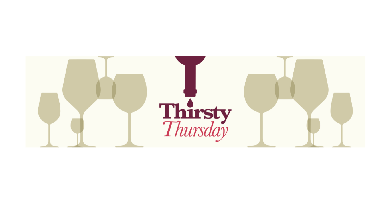 Thirsty Thursday. - Wines of the Week